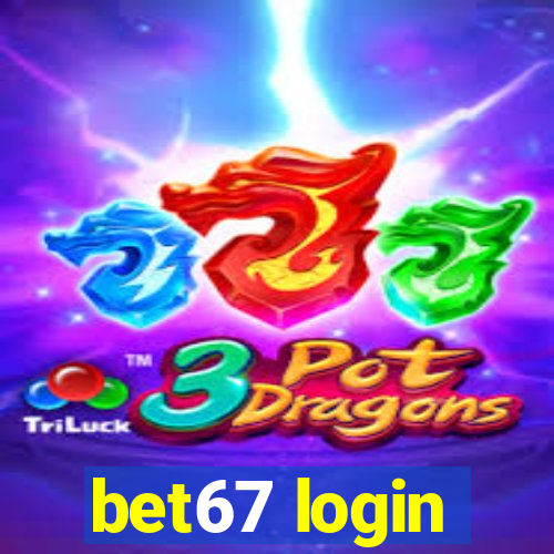 bet67 login